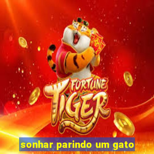 sonhar parindo um gato